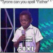 I am Tyrone - My dad left me